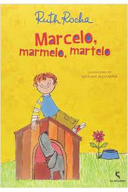 Marcelo Marmelo Martelo e Outras Historias