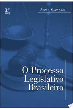 O Processo Legislativo Brasileiro