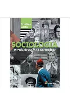Sociologia: Introdução á Ciência da Sociedade