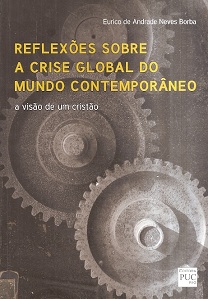 Reflexões Sobre a Crise Global do Mundo Contemporâneo