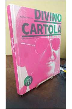 Divino Cartola - uma Vida Em Verde e Rosa - Com Cd