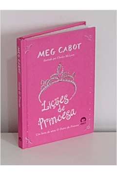 Lições de Princesa - um Livro da Série o Diário da Princesa