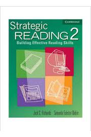 Strategic Reading 2 Building Effective Reading Skills