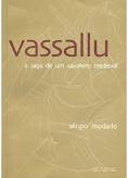 Vassallu - a Saga de um Cavaleiro Medieval