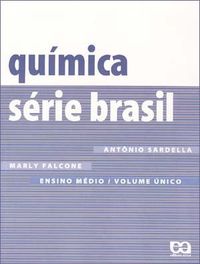 Química Série Brasil - Ensino Médio Volume único