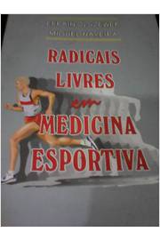 Radicais Livres Em Medicina Esportiva