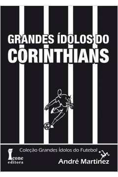 Grandes Idolos do Corinthians