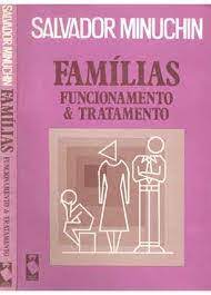 Famílias Funcionamento & Tratamento