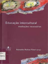 Educação Intercultural - Mediações Necessárias