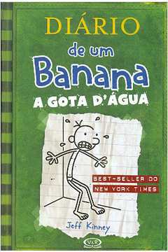 Diário de um Banana 3 - a Gota Dágua - Capa Dura