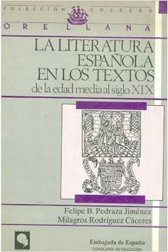 La Literatura Española En los Textos de Felipe B. Pedraza Jiménez / Milagros Rodríguez pela Nerman (1991)
