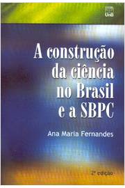 A Construção da Ciência no Brasil e a Sbpc