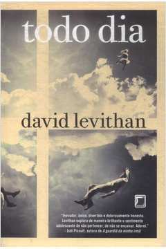 Todo Dia (1ª Edição) de David Levithan pela Galera (2015)