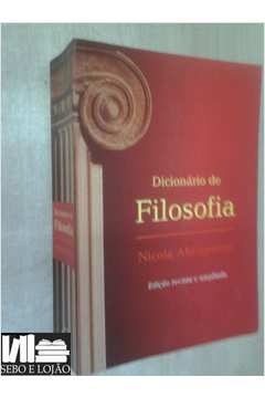 Livro: Dicionário De Filosofia - Nicola Abbagnano | Estante Virtual