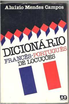 Dicionário Francês-português de Locuções