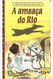A Ameaça do Rio de Marcelo Carneiro da Cunha pela Ática (2001)
