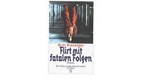 Flirt Mit Fatalen Folgen: Kriminalroman - Confira! de Brigitte Arenander pela Fischer Taschenbuch (1997)
