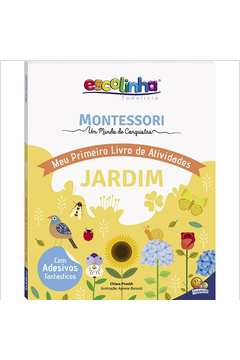 Escolinha Montessori Meu Primeiro Livro de Atividades Jardim