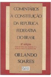 Comentários à Constituição da República Federativa do Brasil