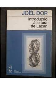 Introdução à Leitura de Lacan: o Inconsciente Estruturado Como Linguag