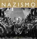 História Ilustrada do Nazismo