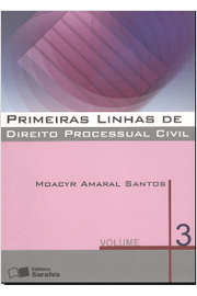 Primeiras Linhas de Direito Processual Civil Vol. 3