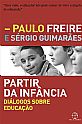 Partir da Infância - Diálogos Sobre Educação