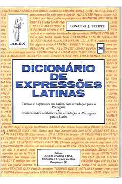 Dicionário de Expressões Latinas Vol. 2