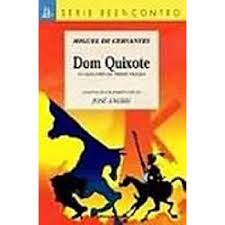 Dom Quixote ( Série Reencontro )