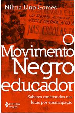 O Movimento Negro Educador