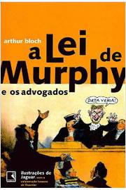 A Lei de Murphy e os Advogados