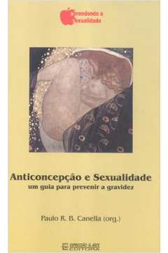 Anticoncepção e Sexualidade-um Guia para Prevenir a Gravidez