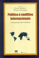 Política e Conflitos Internacionais Interrogações Sobre o Presente