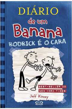 Diário de um Banana / Volume 2 / Rodrick É o Cara