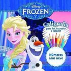 Caligrafia. Números Com Neve - Coleção Disney Frozen