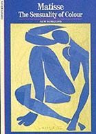Matisse - the Sensuality of Colour