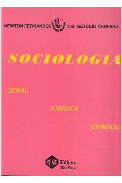 Sociologia Geral - Jurídica e Criminal