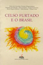Celso Furtado e o Brasil