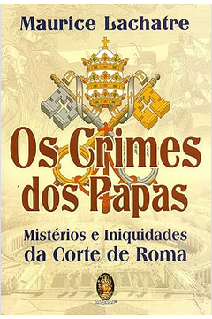 Os Crimes dos Papas