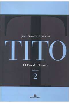 Tito, V. 2 - o Veu de Berenice