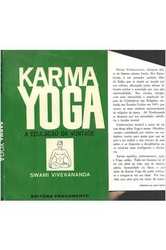Karma Yoga - a Educação da Vontade