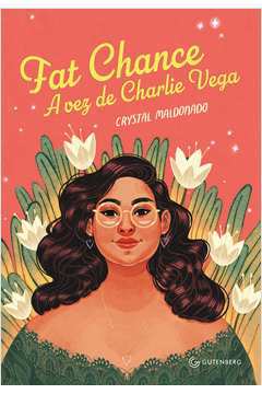 Fat Chance - a Vez de Charlie Vega