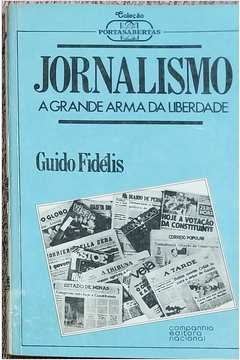 Jornalismo: a Grande Arma da Liberdade