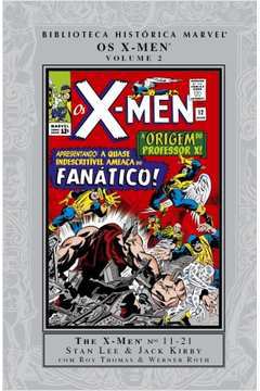 Biblioteca Histórica Marvel - os X-men - Volume 2
