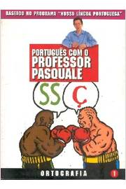 Português Com o Professor Pasquale 1 - Ortografia