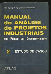 Manual de Análise de Projetos Industriais nos Países Em Desenvolvim...