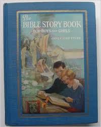 The Bible Story Book For Boys and Girls