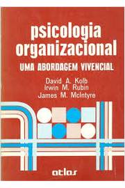 Psicologia Organizacional - uma Abordagem Vivencial