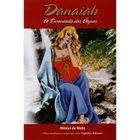 Danaiah - a Encantada das Águas