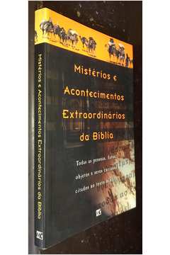 Misterios e Acontecimentos Extraordinarios da Biblia
